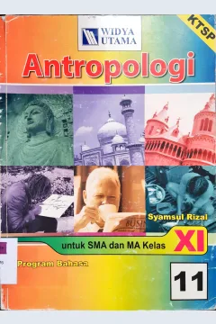 Cover Antropologi untuk SMA dan MA kelas XI program bahasa / Syamsul Rizal