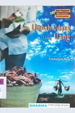 Cover Limbah udang jadi uang / Rahmaniah Ibnu