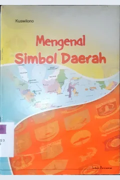Cover Mengenal simbol daerah / Kuswilono