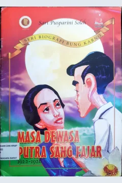 Cover Masa dewasa putra sang fajar 1922 - 1926 / Sari Pusparini Soleh
