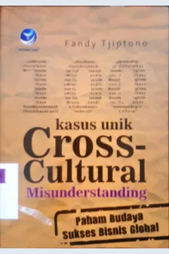 Cover Seratus kasus unik cross-Cultural mesunderstanding / Fandy Tjiptono; editor Hernita P