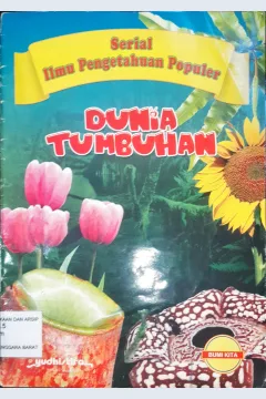 Cover Dunia tumbuhan / penulis Sema Gul ; editor Anita Vidianti S.P