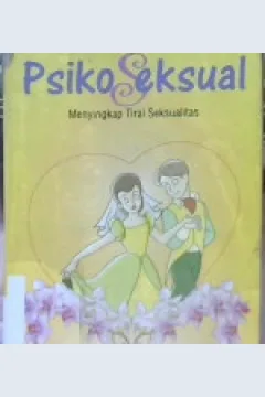 Cover Psiko seksual dalam pendekatan konsep & proses keperawatan / Sulistyo Andarmoyo ; editor, Meita Sandra