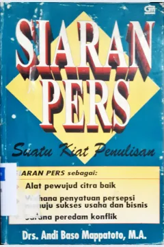 Cover Siaran pers :  Suatu kiat penulisan / Mappatoto, andi baso; Editor, Made suartika