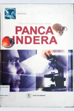 Cover Seri pengetahuan anak :  Panca indra / Wardani