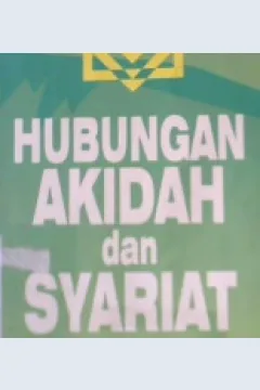 Cover Hubungan akidah dan syariat / DR.Nasher Abdulkarim Al-Aqel