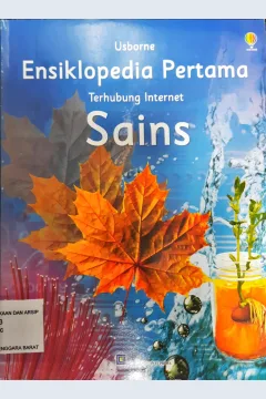 Cover Ensiklopedi pertama terhubung internet sains / Rachel Finth ; alih bahasa, D. Sihombing Managing