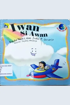 Cover Iwan si Awan / Bunda Nanit dan Jodhi P. Giriarso