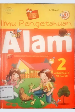 Cover Ilmu Pengetahuan Alam 2 Untuk Kelas II Sd dan Mi / sri Harmi ; Editor, M. Mahsan Burhani
