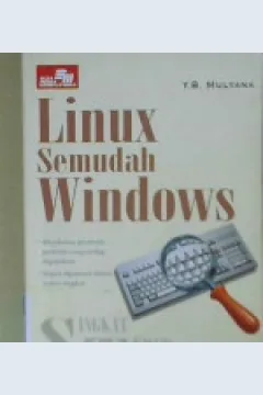 Cover Singkat tepat jelas Linux Semudah Windows / Mulyana, Yb