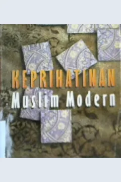 Cover Keprihatinan muslim modern / Dr. Yusuf Al-Qardlowi; Penerjemah, H. Moh.Farid AZ