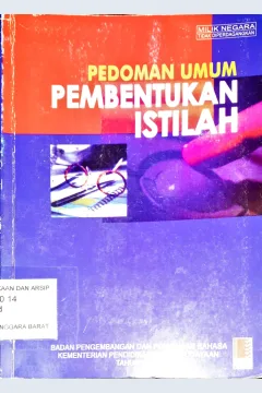Cover pedoman umum pembentukan istilah / Badan pengembangan dan pembinaan bahasa