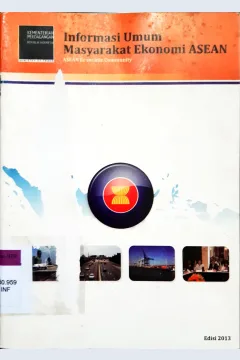 Cover Informasi umum masyarakat ekonomi ASEAN. :  ASEAN economic community