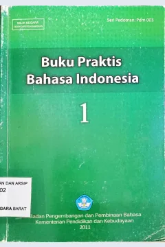 Cover Buku praktis bahasa indonesia jilid 1 / Dendy Sugono