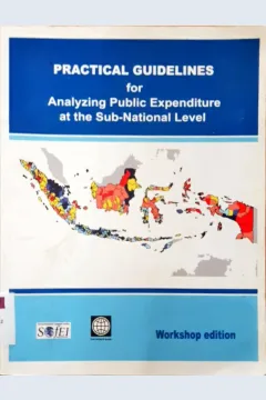 Cover practical guidelines for analizing publik expenditure at the sub national level