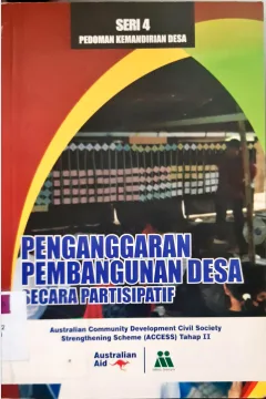 Cover Penganggaran pembangunan desa secara partisipatif :  seri 4 pedoman kemandirian desa