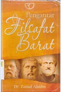 Cover Pengantar Filsafat Barat / Dr. Zainal Abidin