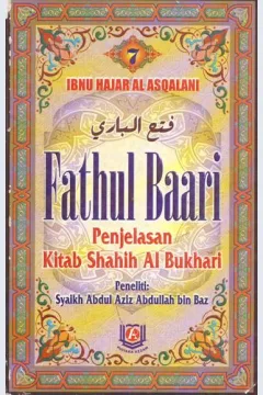 Cover Fathul baari :  Penjelasan shahih al bukhari buku 7 / Ibnu Hajar Al Asqalani; Penerjemah, Amiruddin