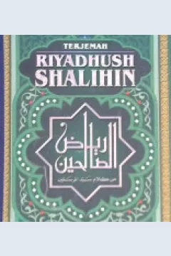Cover Terjemah riyadhush shalihin jld. 1 / Imam an-Nwawi, Abu Zakariya bin Syaraf