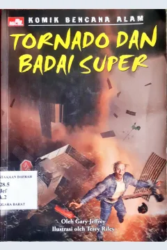 Cover Tornado dan badai super / Gary Jeffrey; Alih Bahasa,Joe Lesmana