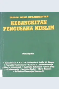 Cover Kebangkitan Pengusaha Muslim, dialog bisnis / K.H. AR Fachruddin, Arifin M Siregar