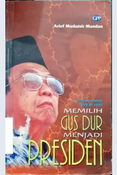 Cover SU MPR RI 1999 memilih Gus Dur menjadi presiden / Arief Mudatsir Mandan