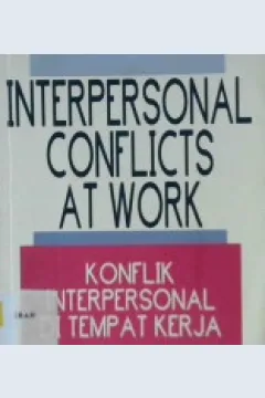 Cover Interpersonal conflicts at work = Konflik interpersonal di tempat kerja / Robert J. Edelmann
