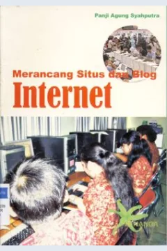 Cover Merancang Situs dan Blog Internet / Panji Agung Syahputra