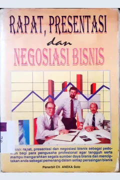 Cover Rapat, presentasi dan negosiasi bisnis / Adi Nugroho.