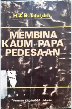 Cover Membina kaum papa pedesaan / H.Z.B Tafal