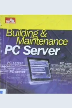 Cover Building and Maintenance PC Server / Teguh Wahyono, S.Kom.