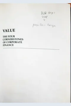 Cover Value : The Four Cornestone Of Corporate Finance / Mckinsey & Company, Tim Koller, Richards Doobs, Bill Huyet