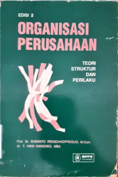 Cover Organisasi Perusahaan : Teori, Struktur dan Perilaku / Sukanto Reksohadiprodjo, T. Hani Handoko