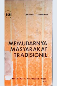 Cover Memudarnya masyarakat tradisionil. / Daniel Lerner; penerjemah Muljarto Tjokrowinoto