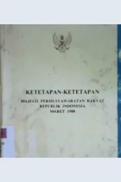 Cover Ketetapan-Ketetapan Majelis Permusyawaratan Rakyat Republik Indonesia Hasil Sidang Umum MPR RI Tahun 1999