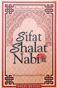 Cover Sifat Shalat Nabi Saw / Muhammad Nashiruddin Al-Albani; Penerjemah Muhammad Thalib