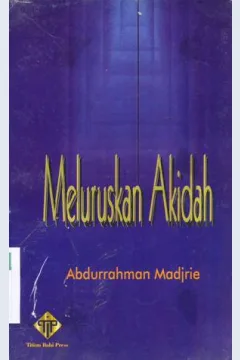 Cover Meluruskan akidah / Abdurrahman Madjrie