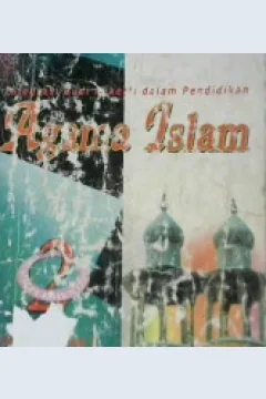 Cover Integrasi Budi Pekerti dalam Pendidikan agama Islam unt kls 2 SMU, / Drs.H.Ahmad Syafi, MA