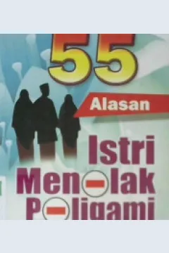 Cover LIma puluh lima alasan istri menolak poligami / Abdurrahman Al Mukaffi editor, TIM Darul Falah