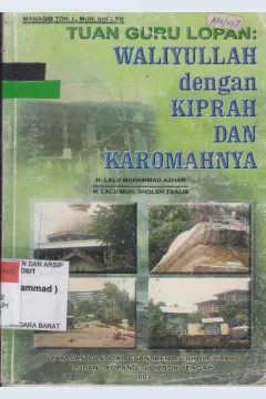 Cover Munaqib TGH.L. Muh.Sholeh tuan guru lopan : waliyullah dengan kiprah dan karomahnya Drs. H. Lalu Muhammad Azhar, SH.,M.Si., H.Lalu Muhammad Sholeh Tsalis