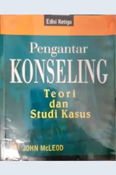 Cover Pengantar konseling :  Teori dan studi kasus / John Mcleod