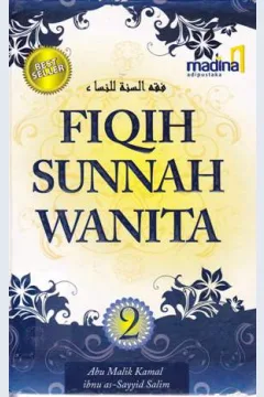 Cover Fiqh sunnah wanita :  Jilid 2 / Abu Malik Kamal Ibnu As Sayid Salim ; penerjemah Agus Faisal Karim