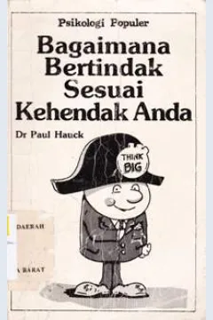 Cover Bagaimana bertindak seseuai kehendak anda / Hauck, paul; Alih bahasa, Sabina