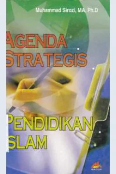 Cover Agenda strategis pendidikan Islam / Muhammad Sirozi, MA, Ph.D