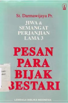 Cover Jiwa dan semangat perjanjian lama, Pesan para bijak bestari / St. Darmawiyaja Pr