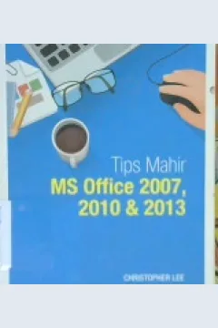 Cover Tips mahis MS offece 2007, 2010 dan 2013 / Christopher Lee