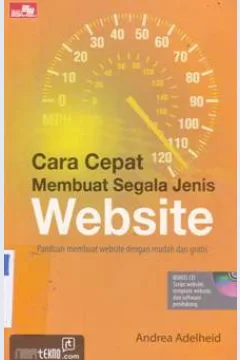 Cover Cara cepat membuat segala jenis website / Andrea Adelheid