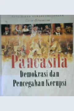 Cover Pancasila, Demokrasi dan pencegahan korupsi / A. Ubaedillah
