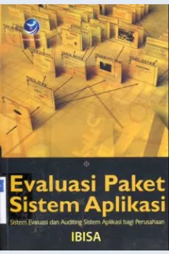 Cover Evaluasi paket sistem aplikasi :  sistem evaluasi dan auditing sistem aplikasi bagi perusahaan / Ibisa
