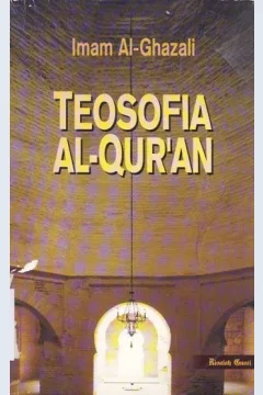 Cover Teosofia Al-Qur'an / Imam Al-Ghazali